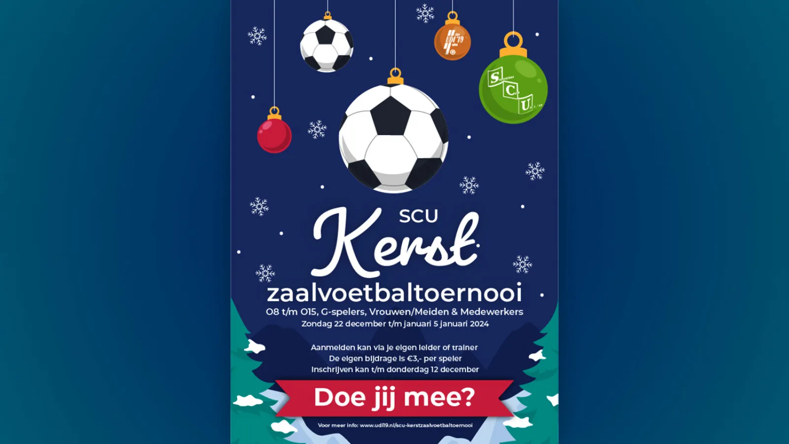 Doe jij mee met het UDI'19 SCU Kerstzaalvoetbaltoernooi?